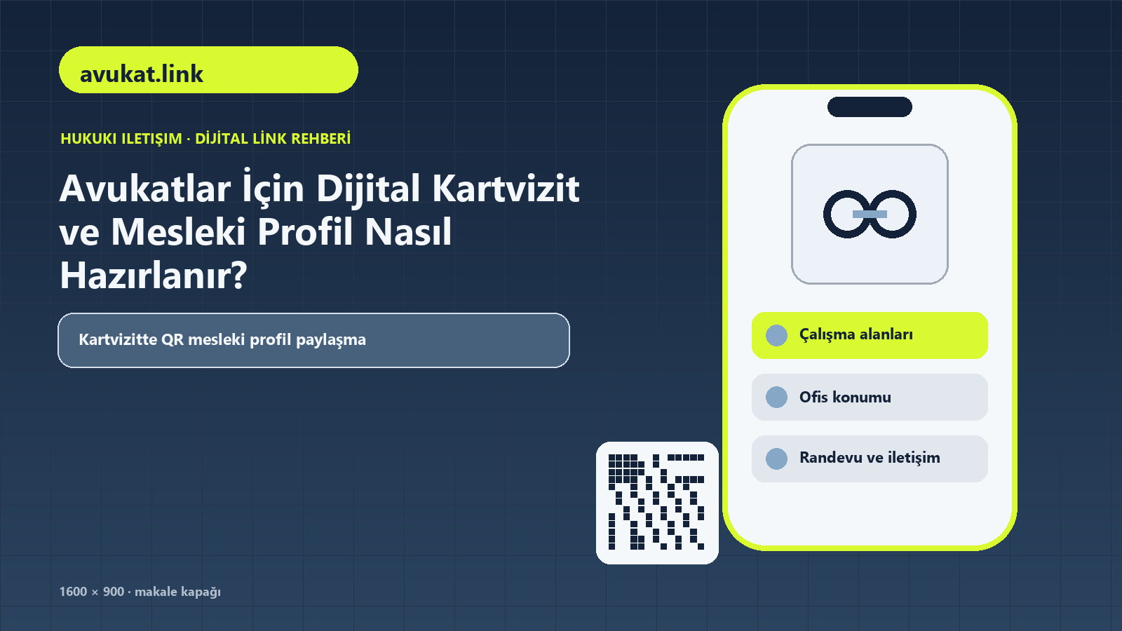Avukatlar İçin Dijital Kartvizit ve Mesleki Profil Nasıl Hazırlanır konulu avukat.link rehber kapağı